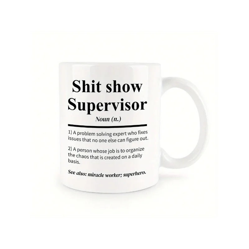 Shit Show Supervisor Mug